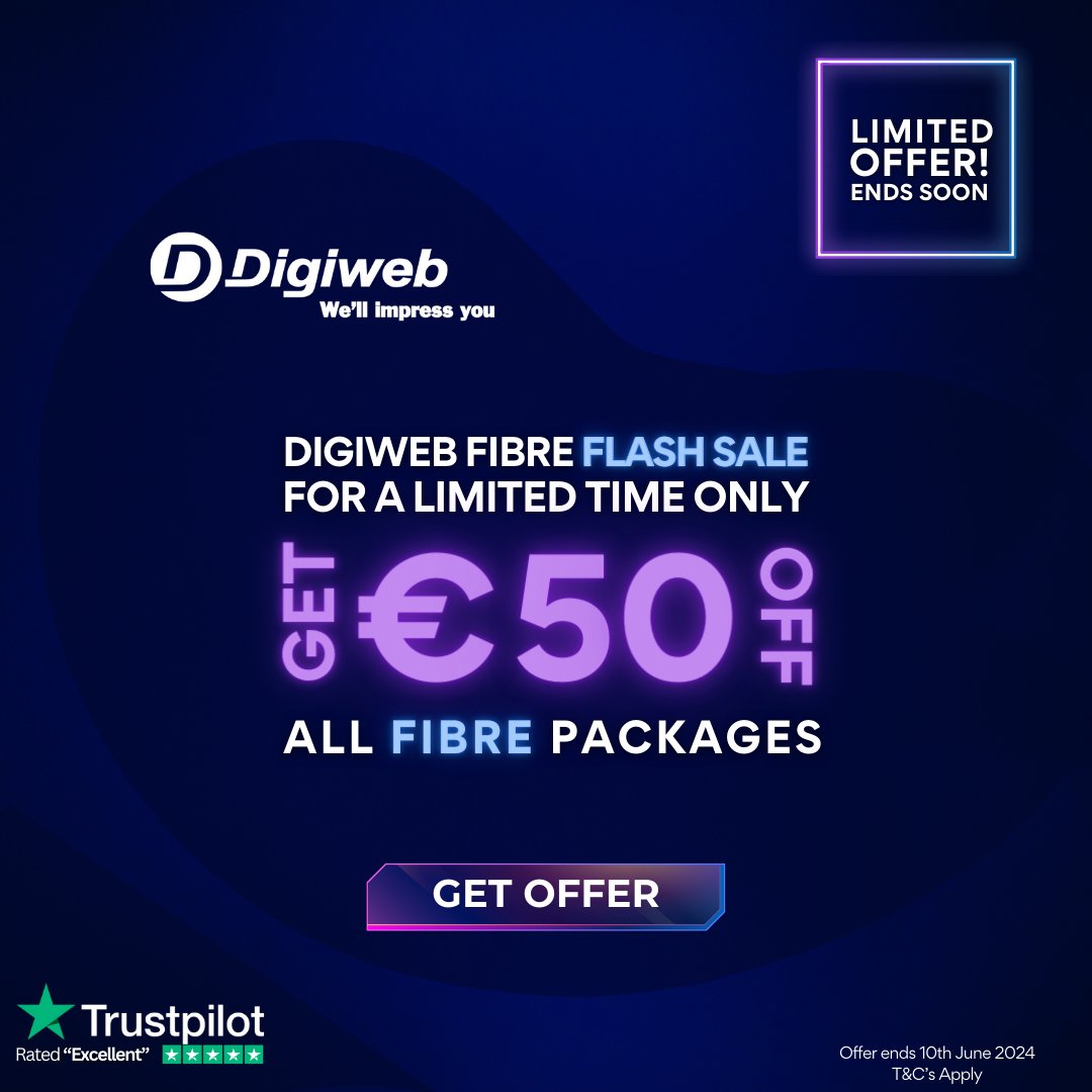 Digiweb_Ireland's tweet image. 🎉 Flash Sale Alert! 🎉

Switch to Digiweb and get an incredible €50 OFF all Fibre Orders!💥For a limited time only, enjoy ultra-fast internet at an unbeatable price. Switching from your current provider is quick and hassle-free! 

#Digiweb #FlashSale #FibreBroadband #SIRO #NBI