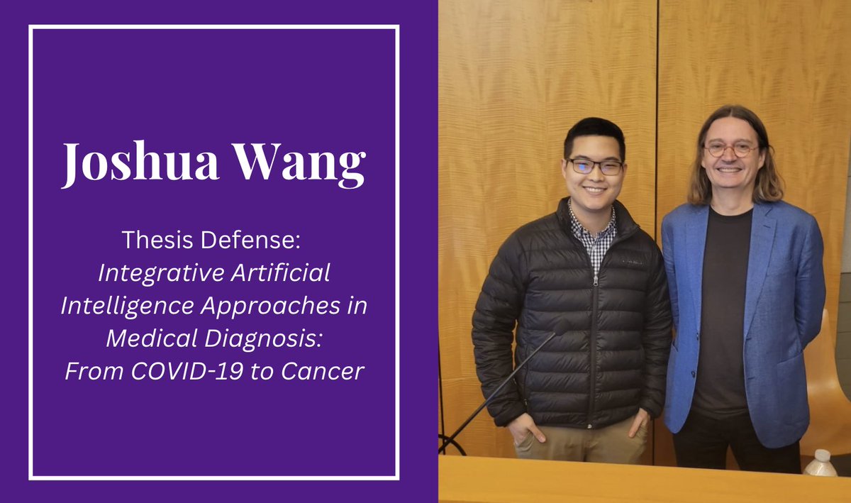 Congratulations to #JoshuaWang on the completion of the Thesis Defense: Integrative Artificial Intelligence Approaches in Medical Diagnosis: From COVID-19 to Cancer! Supervised by Dr. David Fenyö