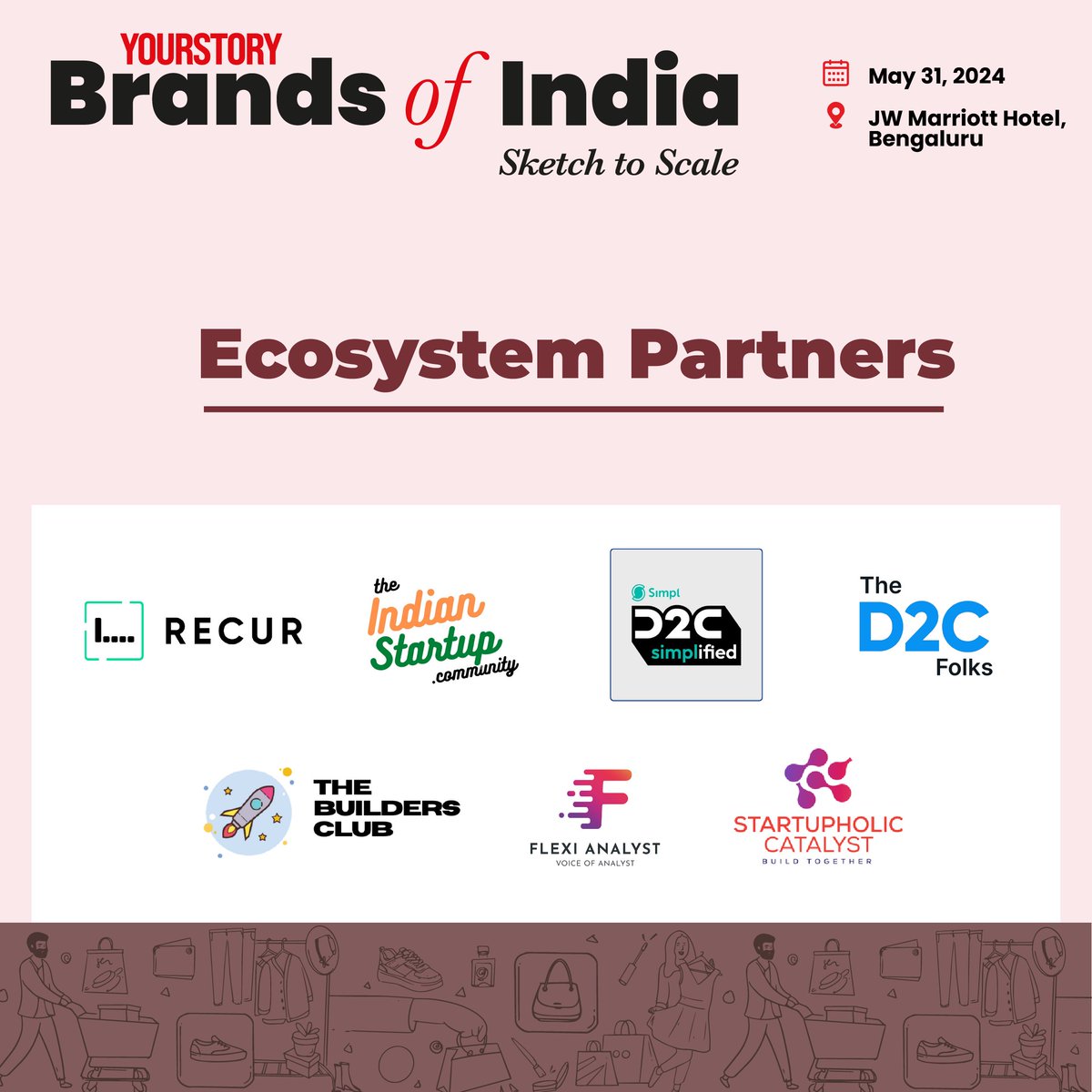 🌟 A huge shout out to all our incredible ecosystem partners for #BrandsOfIndia 2024: Recur Club (@recur_club) Indian Startup Community Simpl D2C Simplified (@getsimpl) D2C Folks The Builders Club (@TheBuildersC) Flexi Analyst (@flexianalyst) StartupHolic Catalyst