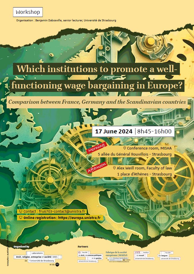 💡Save the date ! 

▶️le 17 juin prochain à partir de 8h45, workshop consacré à la question : "Which institutions to promote a well-functioning wage bargaining in Europe?"

Informations et programme : dres.unistra.fr/droit-social/e…

<a href="/CNRS_Alsace/">CNRS Alsace</a> <a href="/unistra/">-</a>