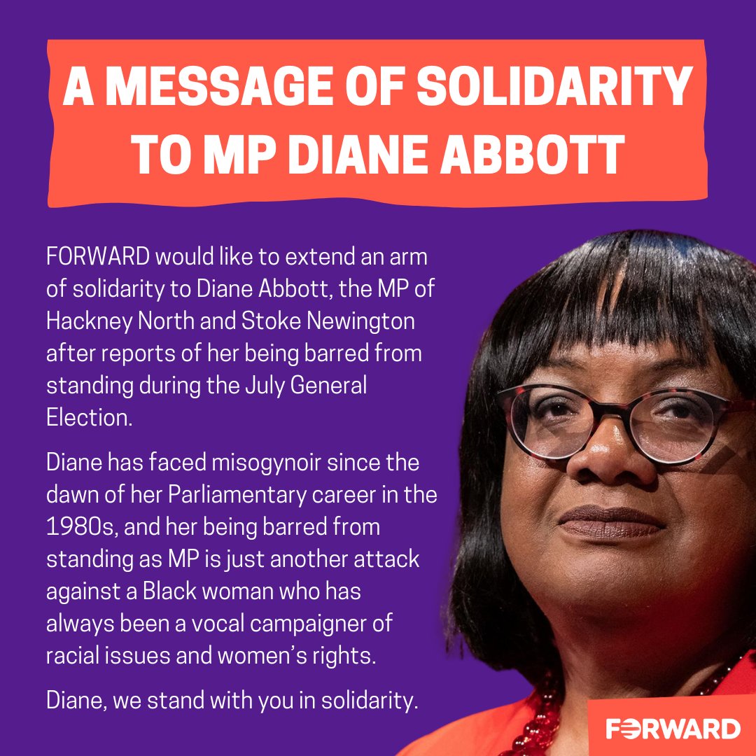 Statement from FORWARD regarding reports of Diane Abbott being barred from standing as MP of Hackney North and Stoke Newington in the July General Election.

#DianeAbbott #GeneralElection #LabourMP #LabourParty #ViolenceAgainstWomen #VAWG #FGM #Racism #Misogyny #Misogynoir