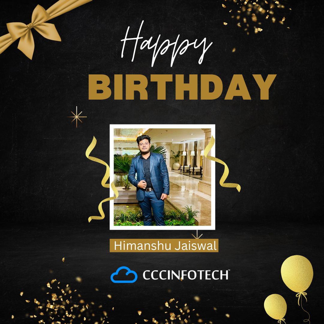 Happy Birthday, Himanshu Jaiswal, from all of us at CloudCentric Infotech Inc.! Wishing you a fantastic day filled with joy, laughter, and all the happiness in the world. May this year bring you success and fulfillment in everything you do. Enjoy your special day to the fullest!