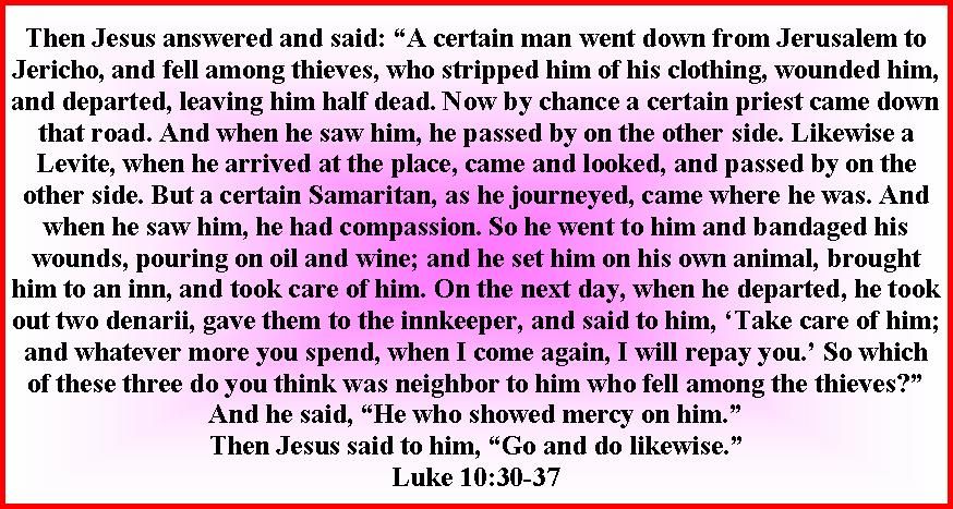 #LoveGod and #LoveYourNeighbor as yourself.

Who is our neighbor? 

#Jesus said that our neighbor is, Anyone who needs help... 

Luke 10:30-37