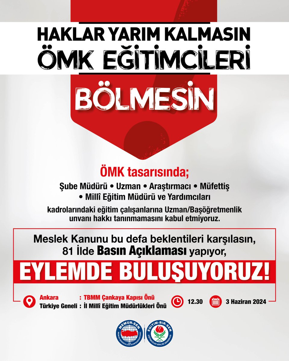Haklar Yarım Kalmasın,
ÖMK Eğitimcileri Bölmesin!

Öğretmenlik Meslek Kanunu (ÖMK) tasarısında; Şube Müdürü, Uzman, Araştırmacı, Müfettiş, Millî Eğitim Müdürü ve Yardımcıları kadrolarında bulunan eğitim çalışanlarına, Uzman/Başöğretmenlik ünvanı hakkı tanınmamasını kabul