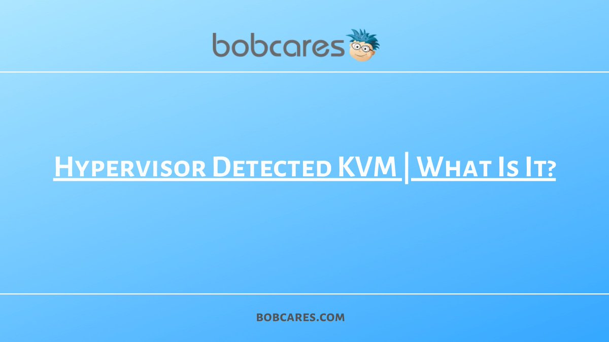 What does  the message 'Hypervisor detected KVM” mean? Read our guide to learn more: bobcares.com/blog/hyperviso… #servermanagement #tech #Hypervisor #kvm