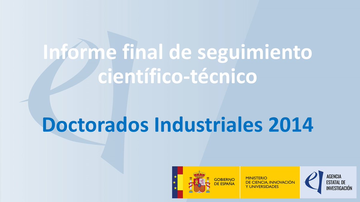 ℹ️ La @AgEInves publica un informe final de seguimiento científico-técnico correspondiente a la convocatoria Doctorados Industriales 2014, que ofrece una evaluación del desarrollo de estas ayudas. ➡️ aei.gob.es/sites/default/…