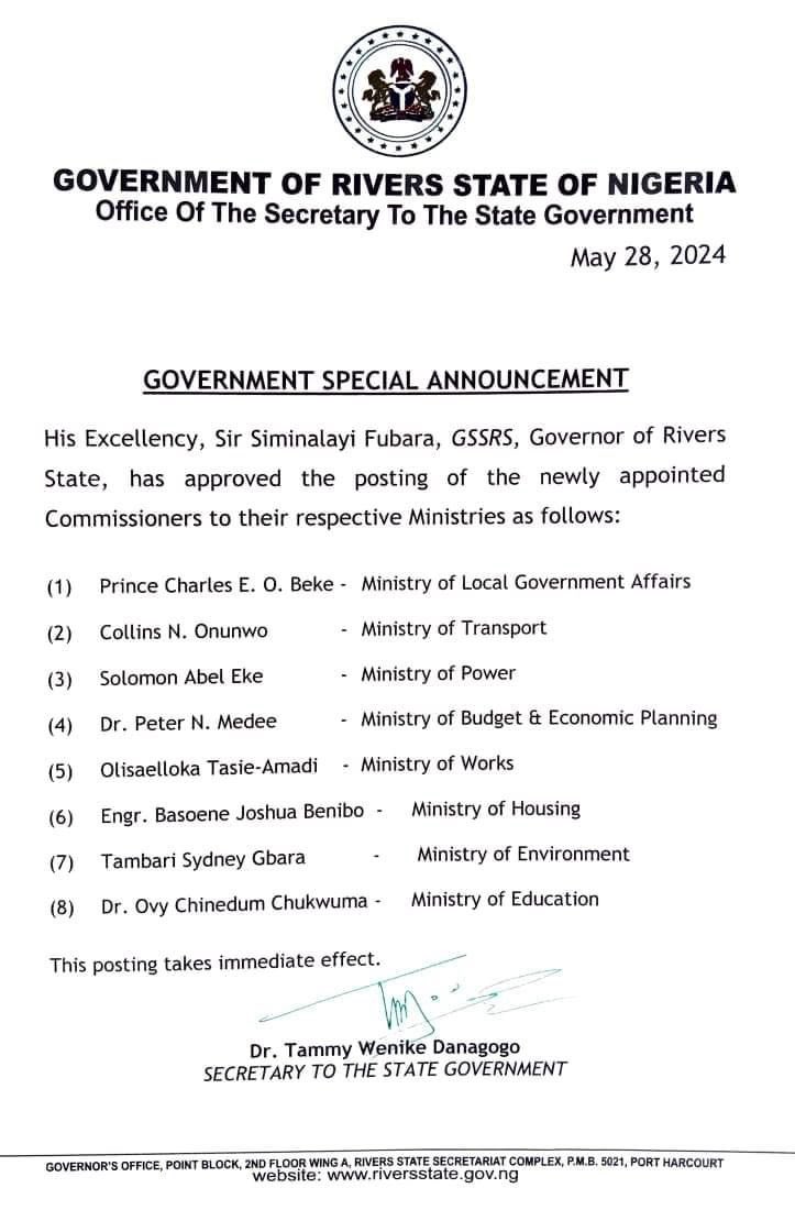 GOVERNMENT SPECIAL ANNOUNCEMENT His Excellency, Sir Siminalayi Fubara, GSSRS, Governor of Rivers State, has approved the posting of the newly appointed Commissioners to their respective Ministries as follows: (1) Prince Charles E. O. Beke - Ministry of Local Government Affairs