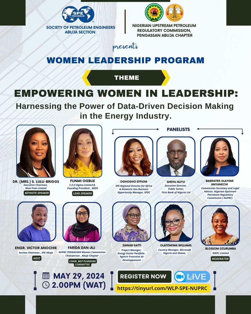 I am excited to be moderating today's panel session in the course of the SPE Abuja Section 199 Women Leadership Program. Register freely when you visit tinyurl.com/WLP-SPE-NUPRC and see you at 2 PM. This event is supported by Nigerian Upstream Petroleum Regulatory Commission