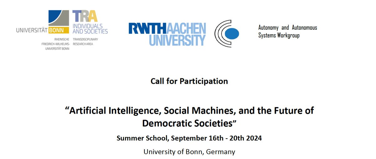 CfP Summer School "Artificial Intelligence, Social Machines, and the Future of Democratic Societies", Bonn, Sept 16th-20th 2024. Apply before June 30th! shorturl.at/NxMBv