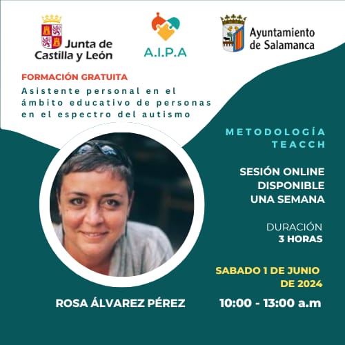 Sábado 1 de Junio. Online
Disponible una semana
Metodología Teacch
Rosa Álvarez Pérez
Duración: 3 horas
Horario: 10:00 -13:00

¡¡OS ESPERAMOS!!

#autismoespaña #autismocyl #autismosalamanca #autismonoverbal #aipaasociacion #aipaformaciones