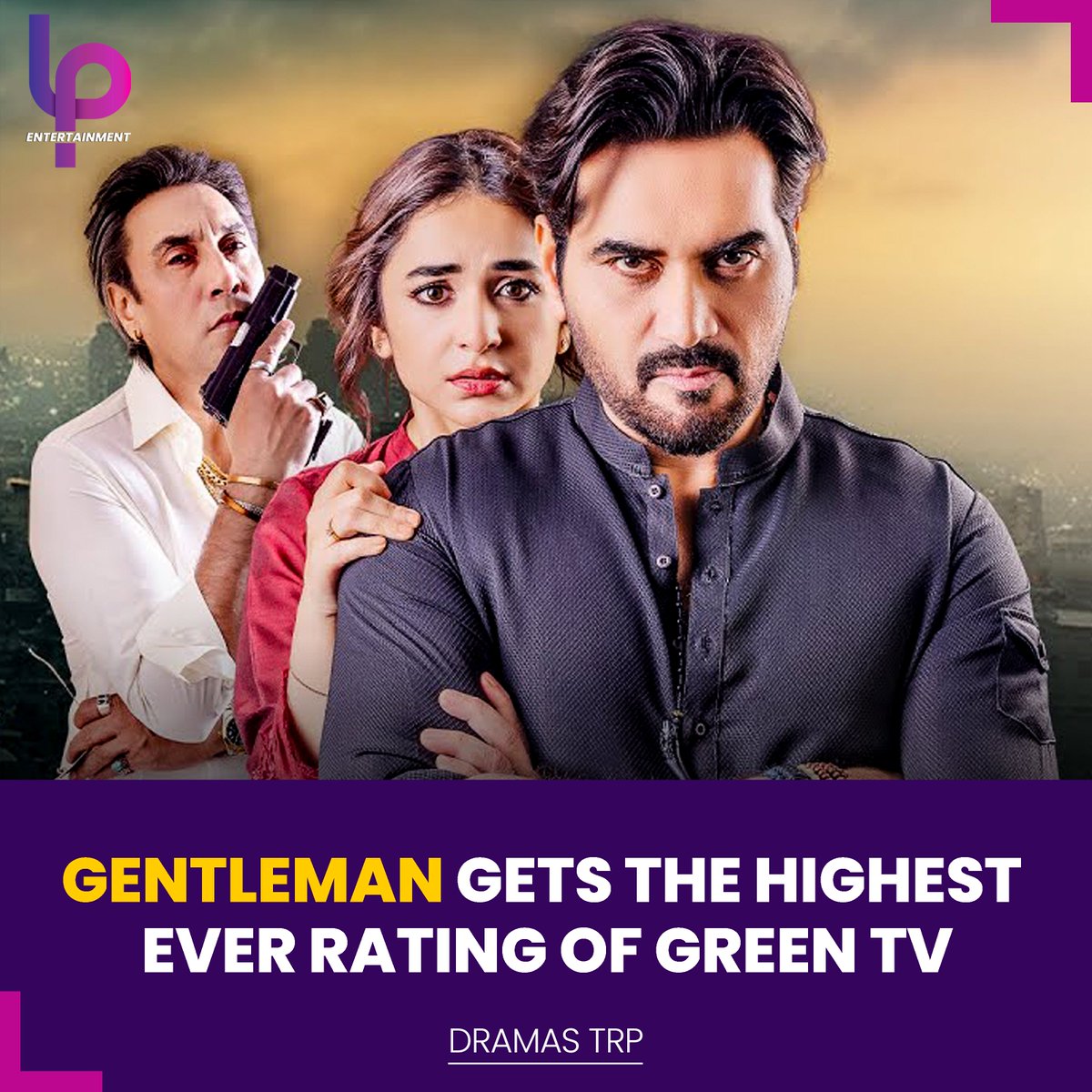 Drama Serial Gentleman has achieved another milestone, becomes the first Green TV Drama to hit 6 TRP. 🙌💥

#GentlemanDrama #HumayunSaeed #YumnaZaidi #AdnanSiddiqui #ZahidAhmed #AhmedAliButt #LPEntertainment #SohaiAliAbro