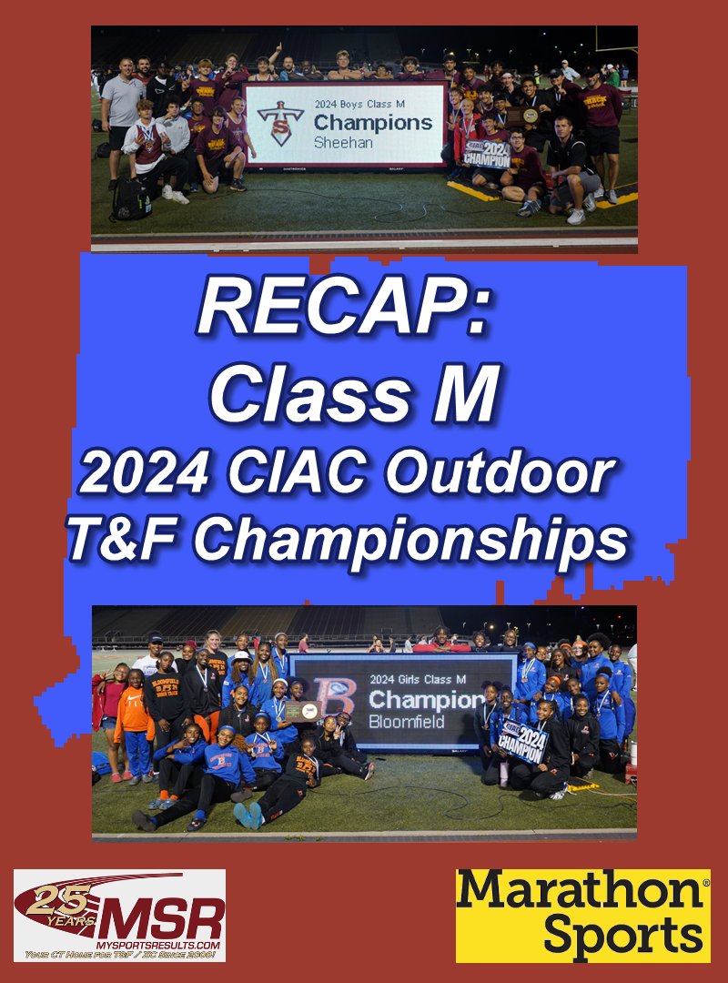 Sheehan Boys and Bloomfield Girls Dominate CIAC M Outdoor TF Championships mysportsresults.com <a href="/TheRunningAcad/">The Running Academy</a> <a href="/runnerspace/">RunnerSpace</a> <a href="/DyeStat/">DyeStat</a> <a href="/AthleticdotNet/">AthleticNET</a> <a href="/ciacsports/">CIAC Sports</a>  <a href="/GoECCAthletics/">ECC Athletics</a> <a href="/NVL_Athletics/">NaugValleyLeague</a>  <a href="/ncccathletics/">NCCC Athletics</a> <a href="/SCCcommissioner/">Al Carbone, SCC Commissioner</a> <a href="/Marathon_Sports/">Marathon Sports</a> <a href="/BHSWarhawks/">Bloomfield Athletics</a> <a href="/MTSAthletics/">Sheehan Athletics</a>