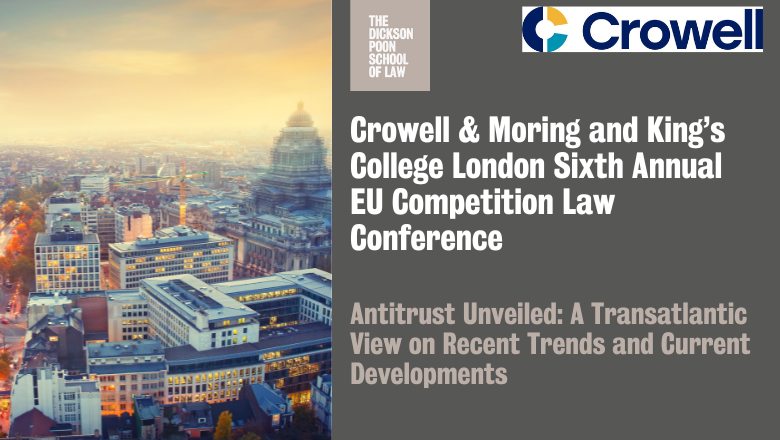 Join us for a day of in-depth discussions at our Sixth Annual EU Competition Law Conference hosted in partnership with @Crowell_Moring. Our panel of experts will cover key topics on the latest developments in antitrust law. Register⬇ kcl.ac.uk/events/crowell… #KCLLaw #Lawevent