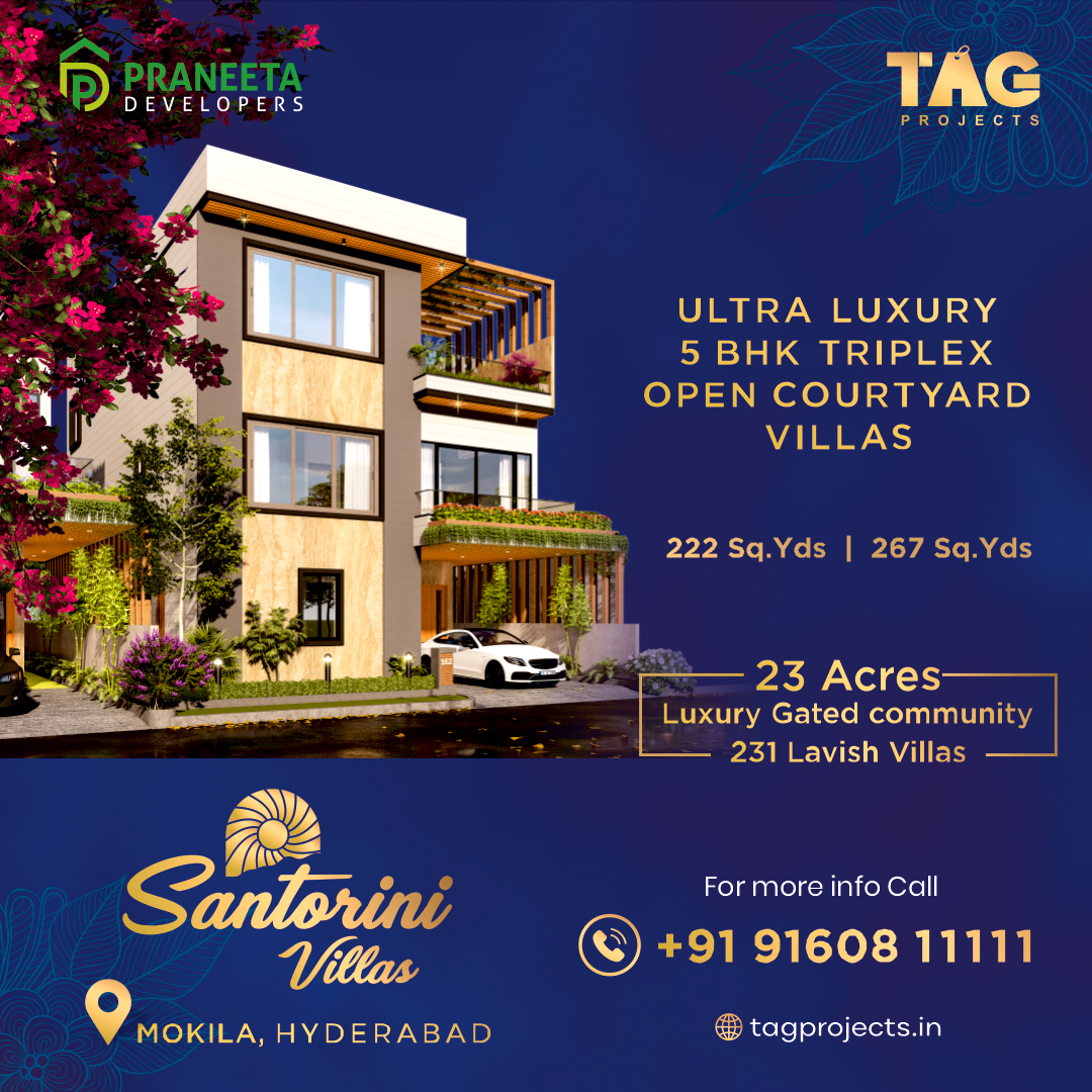 Experience ultimate luxury at Santorini's Ultra-Luxury Open Courtyard Villas.
-By TAGPROJECTS!

Where Cycladic elegance meets modern grandeur. Limited Period Offer Only! Book Now!

For More Details:
𝗖𝗮𝗹𝗹/𝗪𝗵𝗮𝘁𝘀𝗮𝗽𝗽: 091608 11111
𝐄𝐦𝐚𝐢𝐥 𝐈𝐃: digital@tagprojects.in