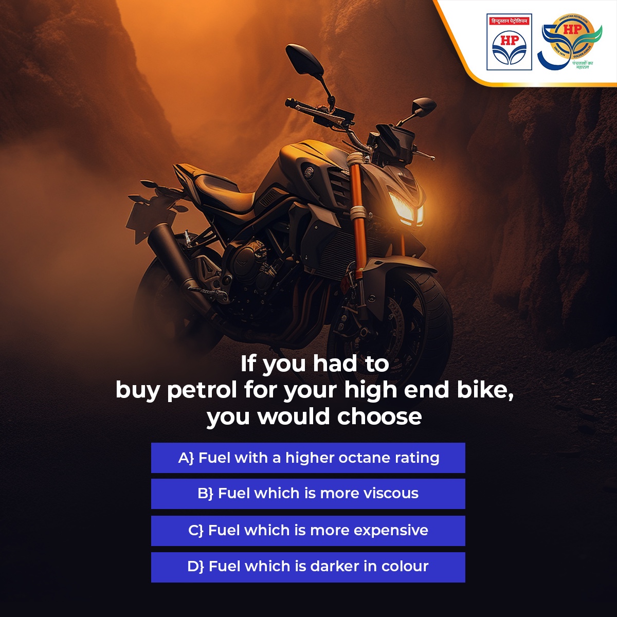 Love to ride your bike?  Do mention the answer to this quiz regarding your bike’s fuel. Don’t forget to tag your friends too.

#InterestingQuiz #HPCL #DeliveringHappiness #HPTowardsGoldenHorizon