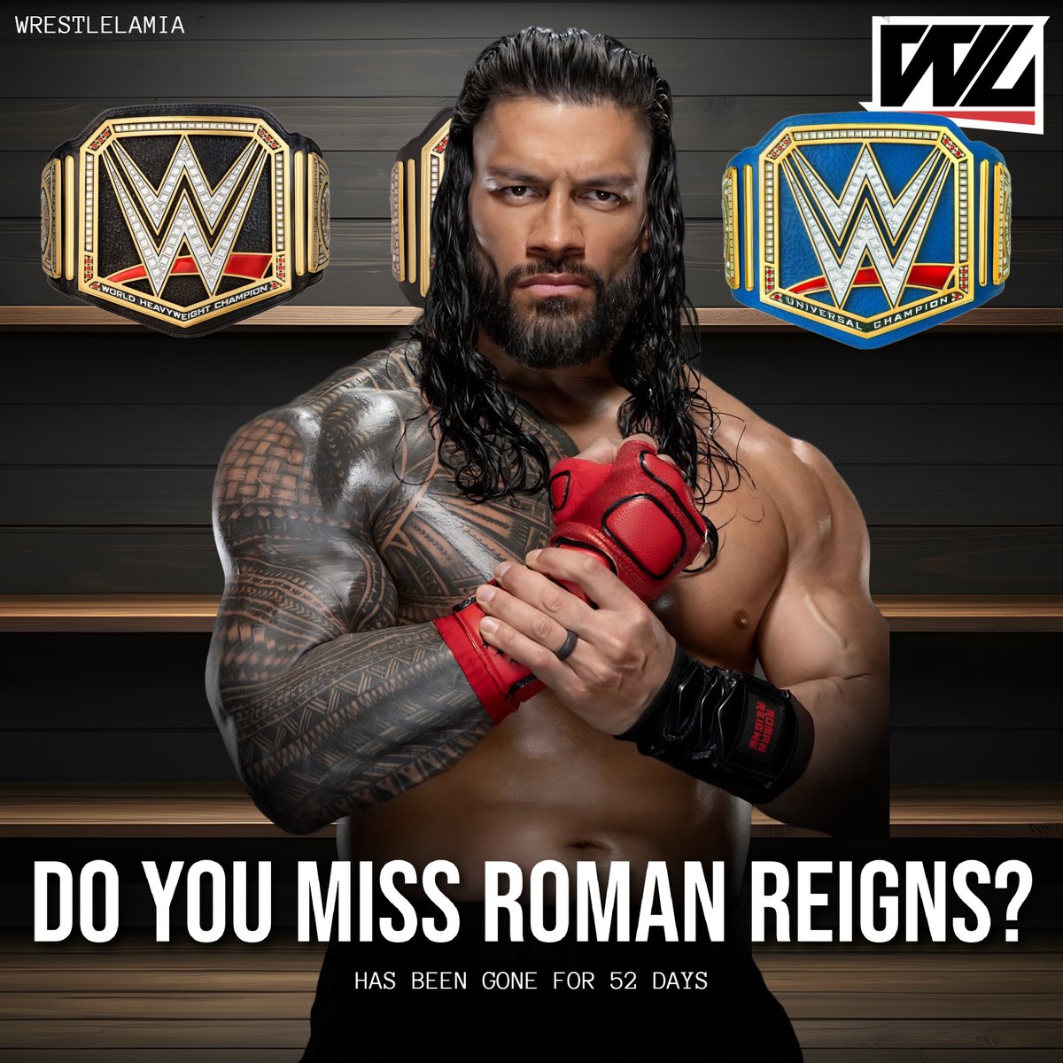 Do you miss Roman Reigns in WWE?