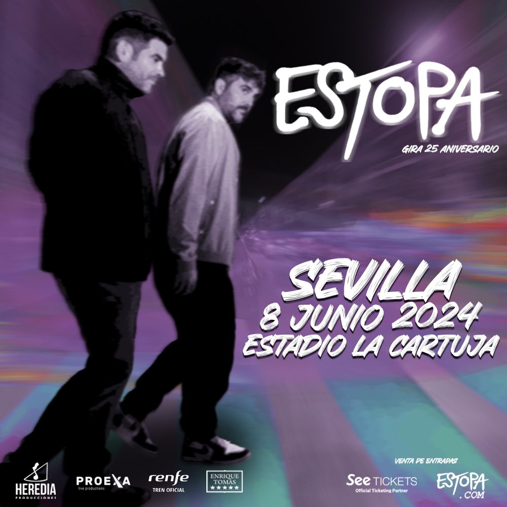 ESTOPASPAIN's tweet photo. Próxima parada 
🗓️8/JUN
📍 SEVILLA (Estadio La Cartuja)
#Gira25Aniversario 
𝗟𝗔𝗦 𝗘𝗡𝗧𝗥𝗔𝗗𝗔𝗦 𝗦𝗘 𝗘𝗡𝗩𝗜𝗔𝗥𝗔𝗡 𝟯/𝟱 𝗗𝗜𝗔𝗦 𝗔𝗡𝗧𝗘𝗦 𝗗𝗘𝗟 𝗖𝗢𝗡𝗖𝗜𝗘𝗥𝗧𝗢 
🛑Apertura de puertas: 𝟏𝟖:𝟎𝟎
🎤Comienzo: 𝟐𝟐:𝟎𝟎
#estopa https://t.co/ml8JPKHlbb