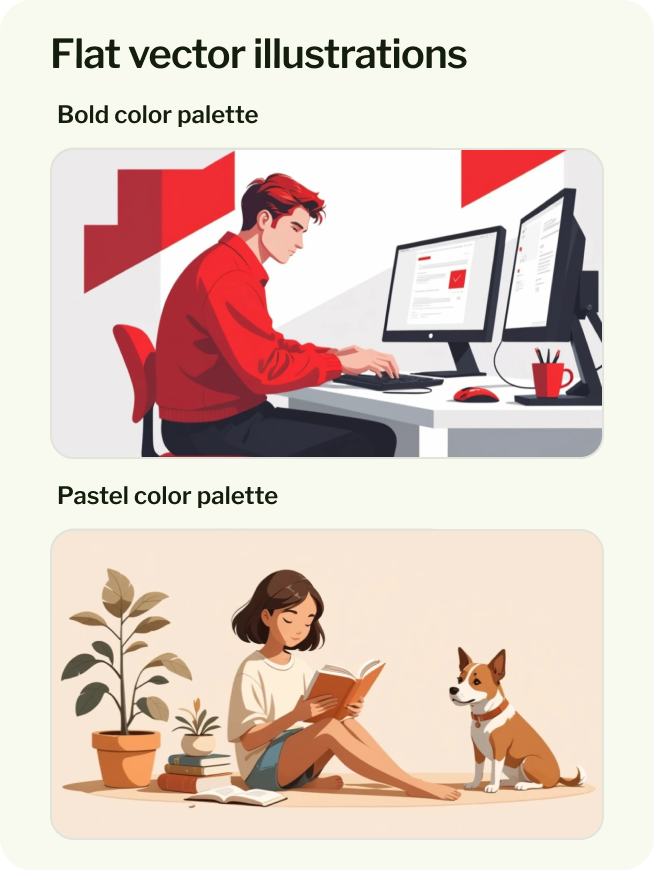 3. Use bold colors for a more corporate feel, and soft/pastel colors for a cozier feel. Examples: Bold: Red, blue, yellow, green, purple Soft: Lilac, coral, cream, beige, sky blue