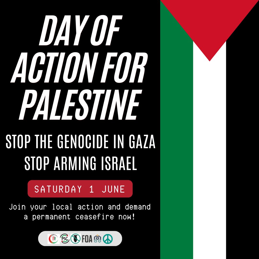 🚨 Day of Action for Palestine ⏰ 1 June 📍 Your local area As Israel commits genocide in Rafah we must take action to demand the UK government #StopArmingIsrael Join one of our actions for Palestine in your local area this weekend. Find your action: palestinecampaign.org/events/1-june-…