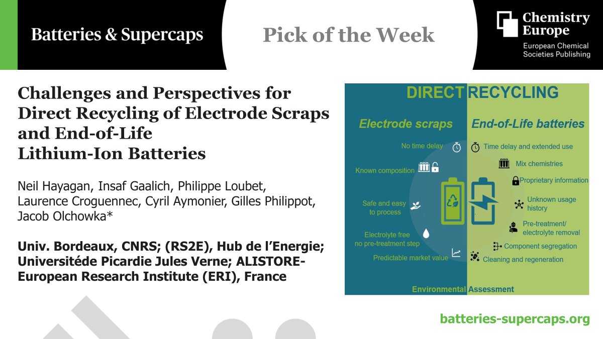 Pick of the Week, published #OpenAccess in @Batt_Supercaps by @neillonio, @CroguennecLaur1 @JacobOlchowka & team at @EnergyRS2E & @AlistoreE: 'Challenges and Perspectives for Direct Recycling of Electrode Scraps and End-of-Life Lithium-ion Batteries' ♻️🔋 ow.ly/az1L50S00pH