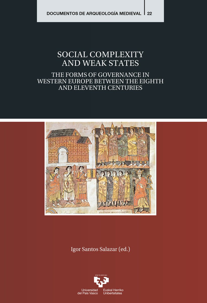 Social complexity and weak states. The forms of governance in Western Europe between the eighth and eleventh centuries, ed. Igor Santos Salazar (@EHUargitalpenak, May 2024) facebook.com/MedievalUpdate… web-argitalpena.adm.ehu.es/listaproductos… #medievaltwitter #medievalstudies #medievalsociety