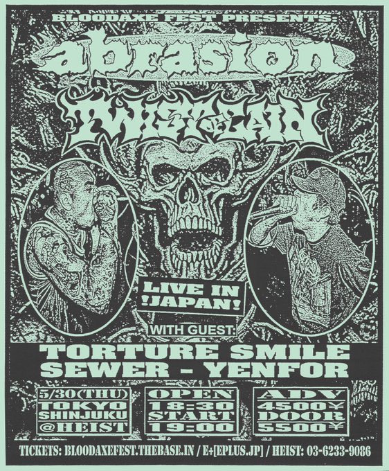 Bloodaxe Festival (@bloodaxefest) on Twitter photo 【明日スタート!!!】
BLOODAXE TOUR <a href="/abrasionhc/">Abrasion</a> 🇯🇵TOUR Day.1 東京/新宿 5/30(木) <a href="/Shinjuku_HEIST/">Shinjuku HEIST</a>
with <a href="/twiztofcain/">Twist of Cain</a>
<a href="/torturesmile_hc/">Torture Smile</a>
<a href="/sewerhardcore/">SEWER</a>
<a href="/YENFOR_JP/">YENFOR</a>
最強fury無事に来日して準備万端!
abrasionはもちろん、twist of 【明日スタート!!!】
BLOODAXE TOUR <a href="/abrasionhc/">Abrasion</a> 🇯🇵TOUR Day.1 東京/新宿 5/30(木) <a href="/Shinjuku_HEIST/">Shinjuku HEIST</a>
with <a href="/twiztofcain/">Twist of Cain</a>
<a href="/torturesmile_hc/">Torture Smile</a>
<a href="/sewerhardcore/">SEWER</a>
<a href="/YENFOR_JP/">YENFOR</a>
最強fury無事に来日して準備万端!
abrasionはもちろん、twist of