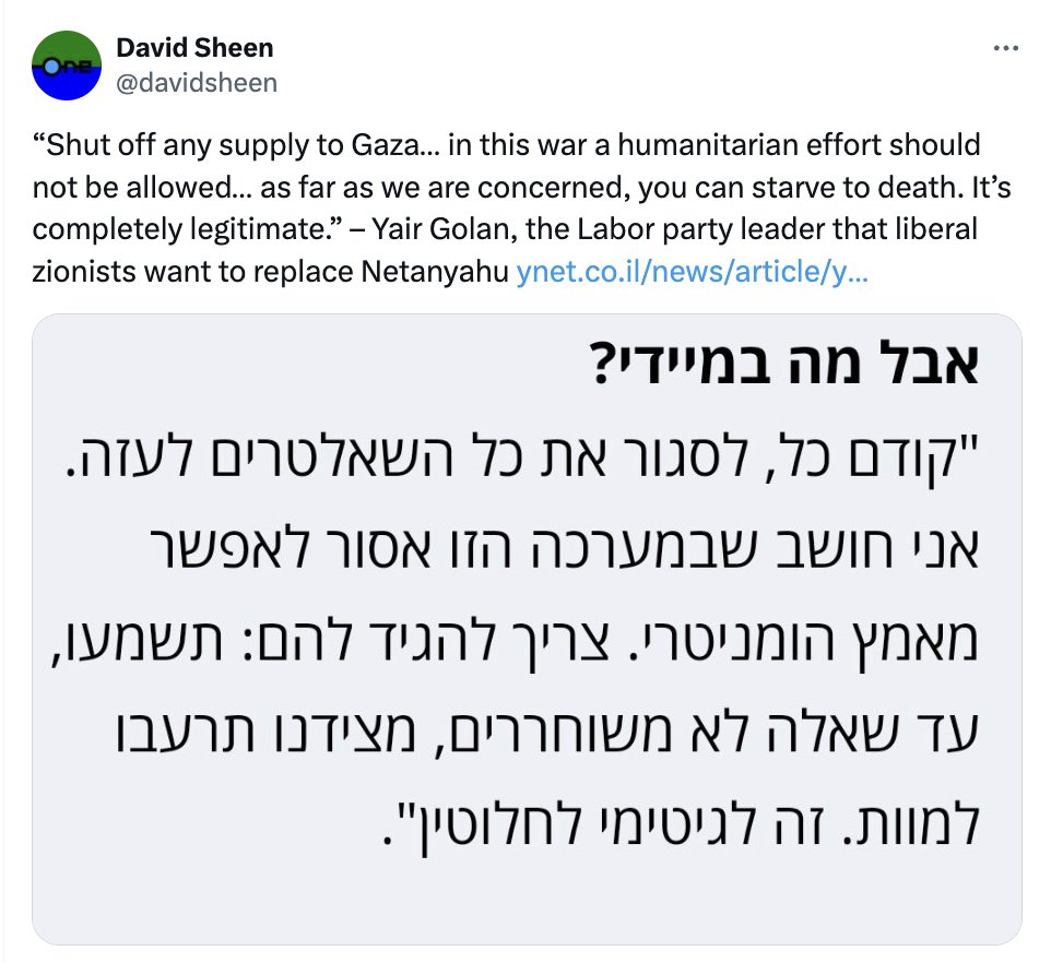 Here Labour Friends of Israel is congratulating the 'new leader of our sister party', Yair Golan, who: - Demanded Israel ban all humanitarian aid to Gaza, declaring to Gazans: 'As far as we are concerned, you can starve to death.' - Took Palestinians as human shields in the IDF