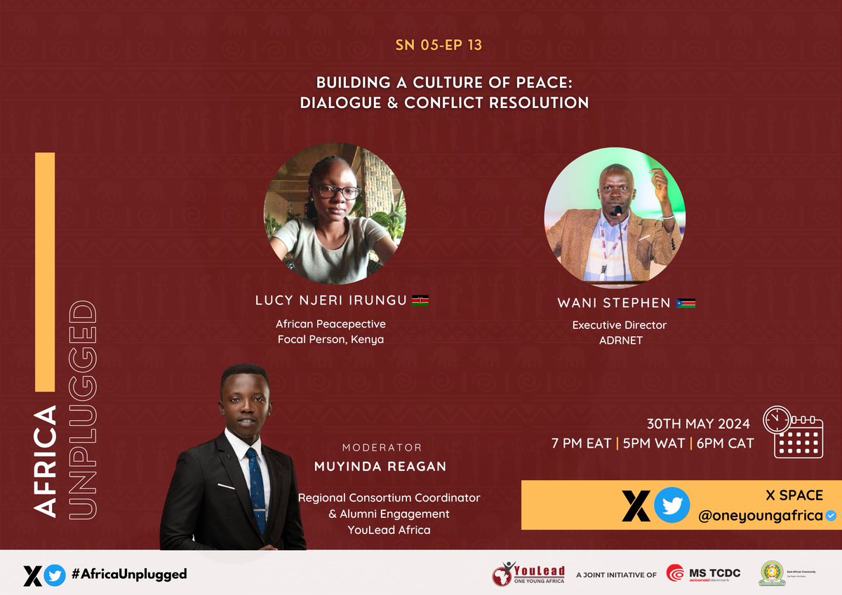 🗣 This week on #AfricaUnplugged a conversation on *Building a Culture of Peace: Dialogue and Conflict Resolution 📅 Thursday 30th May ⏰ 7pm EAT Join us on X SPACES (Twitter) THIS THURSDAY for an empowering discussion! 🚀 ✅ Tag a friend
