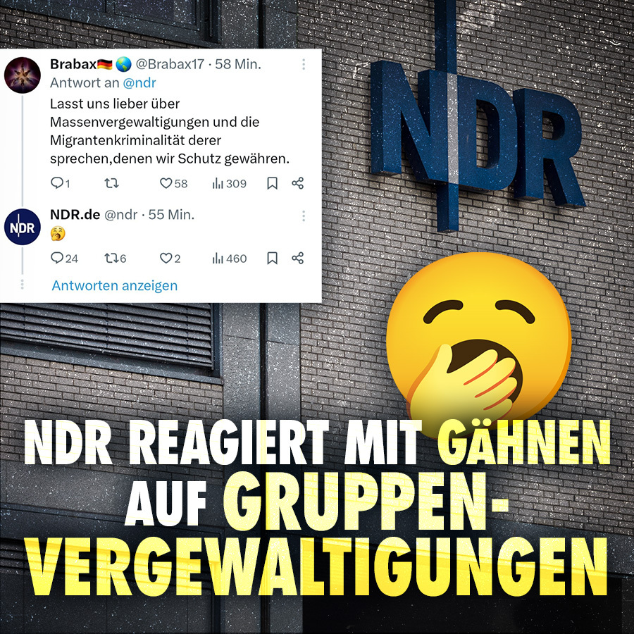 Massenvergewaltigungen und Migrantenkriminalität: „Die angesprochenen Themen langweilen den NDR offenbar so sehr, dass mit dem Gähn-Emoji geantwortet wird, der Kommentar wurde vom NDR mittlerweile gelöscht.“ nius.de/medien/emoji-g…