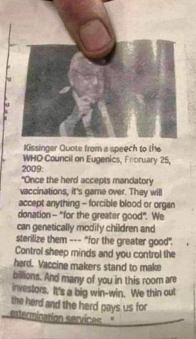 🔥🔥🔥🔥I WILL NEVER COMPLY ! ❤️🤍💙🇺🇸🇺🇸🇺🇸 🚨KISSINGER QUOTE - 2009 ▫️'Once the herd accepts mandatory vaccinations, it's game over. They will accept anything - forcible blood or organ donation - 'for the greater good'. ▫️We can genetically modify children and sterilize them -