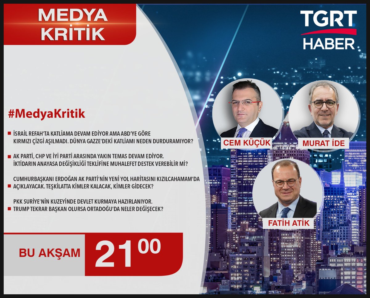 Saat 21:00'de @tgrthabertv de..
Bekleriz..
@cemkucuk55 @atikfatih1 #MedyaKritik