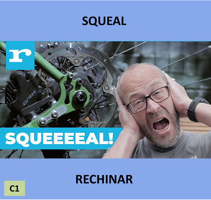 #VocGeneralECI
('Squeal' = 'Rechinar') (Como el sonido de los frenos de la bici cuando se aprietan a fondo porque un gato se nos ha cruzado en la carretera.)
Pron.: /skwiːl/
(elclementeingles.blogspot.com/2023/07/lunes-…)