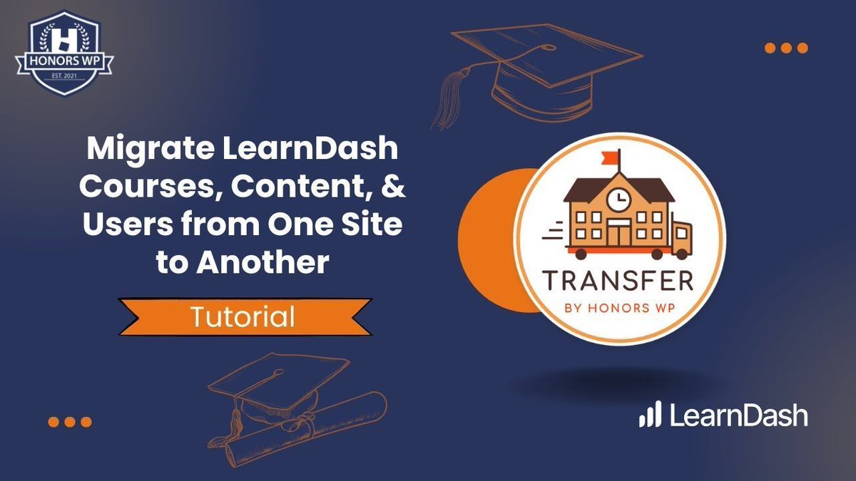 Our Transfer plugin is your solution to migrating your @LearnDashLMS courses, content, & users from one #WordPress site to another!

buff.ly/4aH3LBG 

#SiteMigration #HonorsWP #WordPressplugin