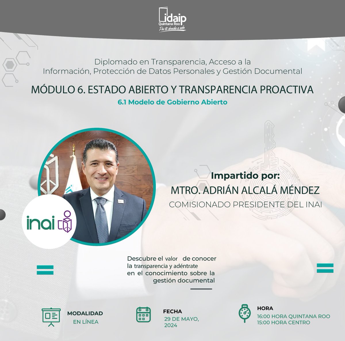 Iniciamos, módulo 6 del Diplomado en Transparencia, Acceso a la Información, Protección de Datos Personales y Gestión Documental, impartido por el Comisionado Presidente del @INAImexico   @AdrianAlcala75 'Estado Abierto y Transparencia Proactiva'
15:00 hrs (CDMX) 16:00 hrs (QROO)