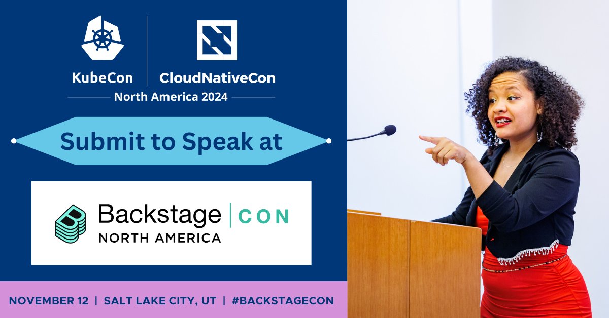 🗣️ Submit to speak at #BackstageCon, a CNCF-hosted co-located event at #KubeCon + #CloudNativeCon North America, on November 12! We're accepting talks on Backstage in #OpenSource, developer experience, technical deep dives, & MORE. Submit by July 14: hubs.la/Q02yJXpk0.