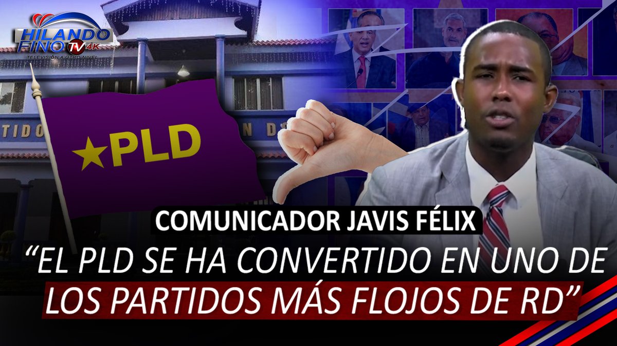 @HilandoFinoTV 
#HilandoFinoRedes | Comunicador Javis Felix: 'El @PLDenlinea se ha convertido en uno de los #partidos más #flojos de rd”
.
VIDEO EN YOUTUBE👇:
youtu.be/XymKZ1ox-ms
.
#HilandoFinoTV #OTROLADODELANOTICIA #PLD #flojos #RD #partidos #politicaltiktok