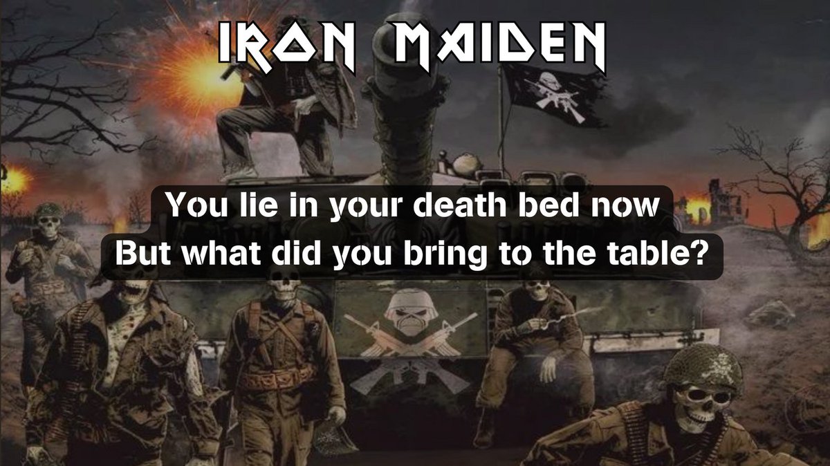 IronMaidenQuote's tweet photo. You lie in your death bed now
But what did you bring to the table? https://t.co/HY0ZzRwEXg