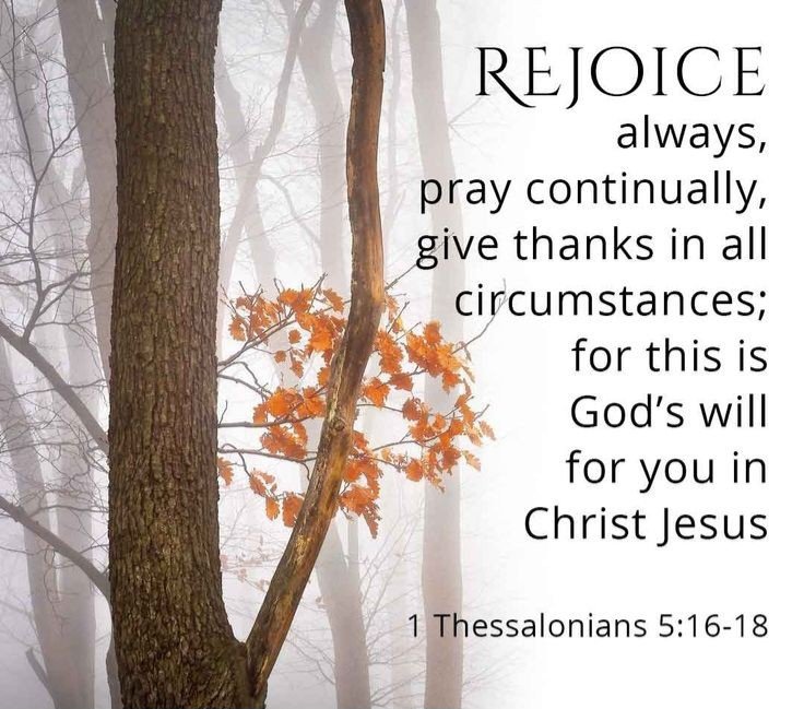 #rejoice #pray #givethanks #Godswill
