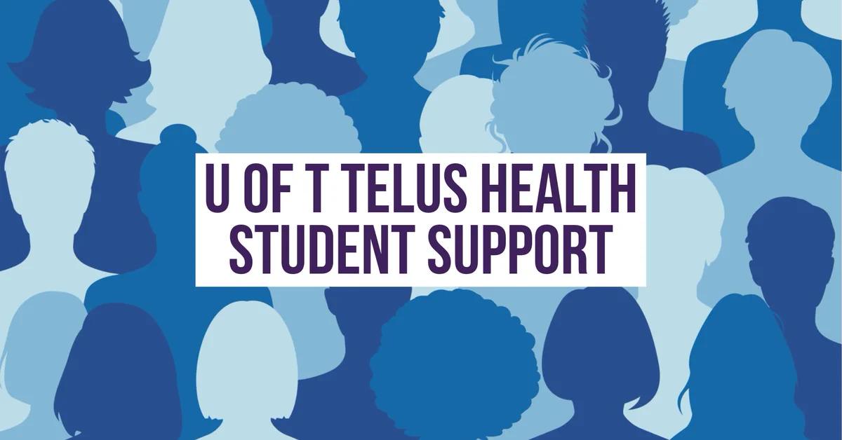 U of T Telus Health Student Support