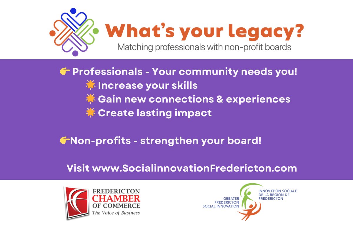 What's Your Legacy? 
Matching professionals with NPO Boards in partnership with the <a href="/Fton_Chamber/">Fredericton Chamber of Commerce</a>! 
If you want to increase our Nonprofit sector effectiveness or are a NPO in need of board level expertise, click here to learn more: socialinnovationfredericton.com/whats-your-leg…