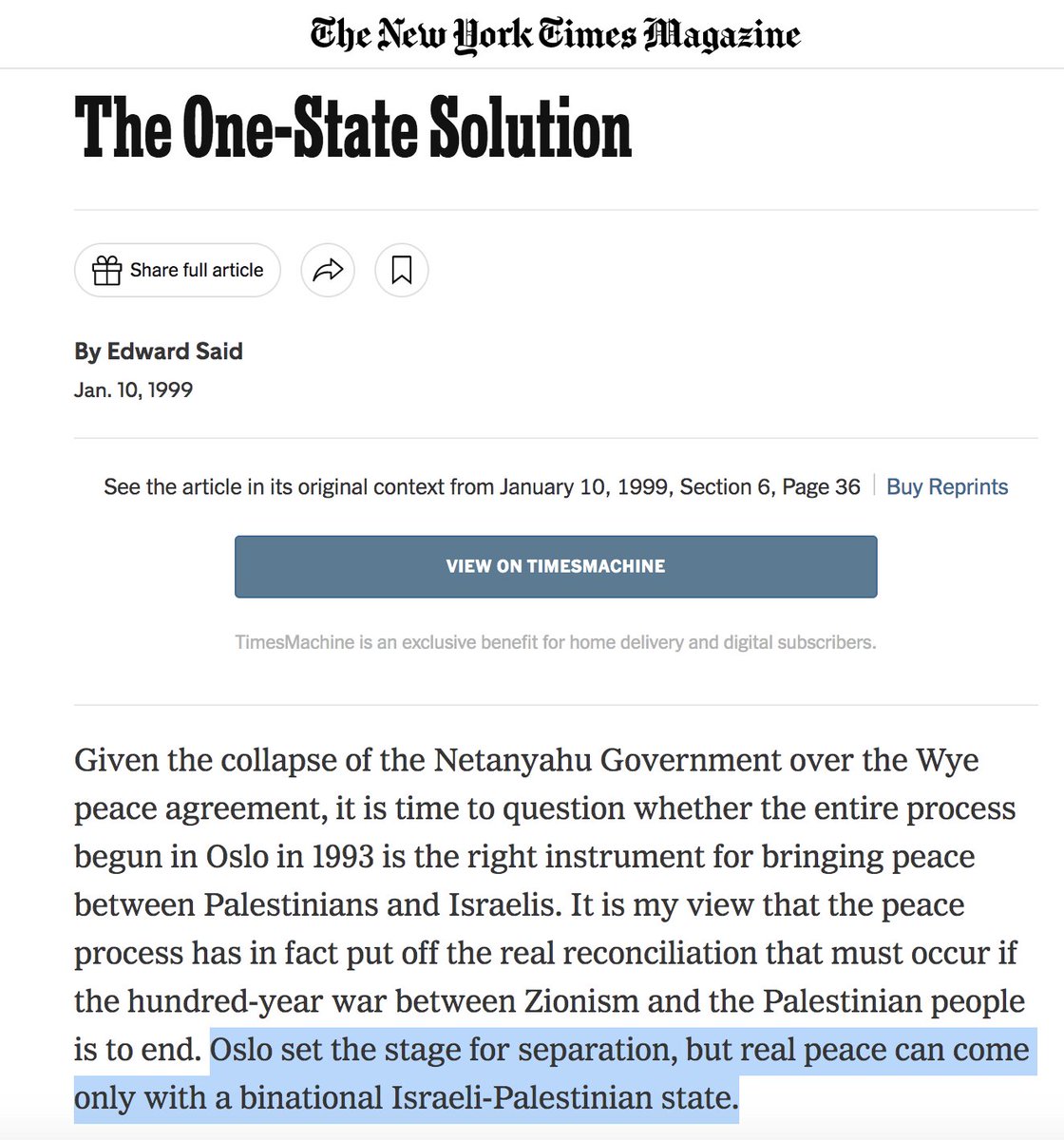 Today's disgrace in @NYTimes: @emilybazelon and @chashomans' Columbia encampment story claims current student views of Zionism are 'a change from the early 2000s when Edward Said... championed a two-state outcome.' Yet in 1999 Said published 'The One-State Solution' in @NYTmag!