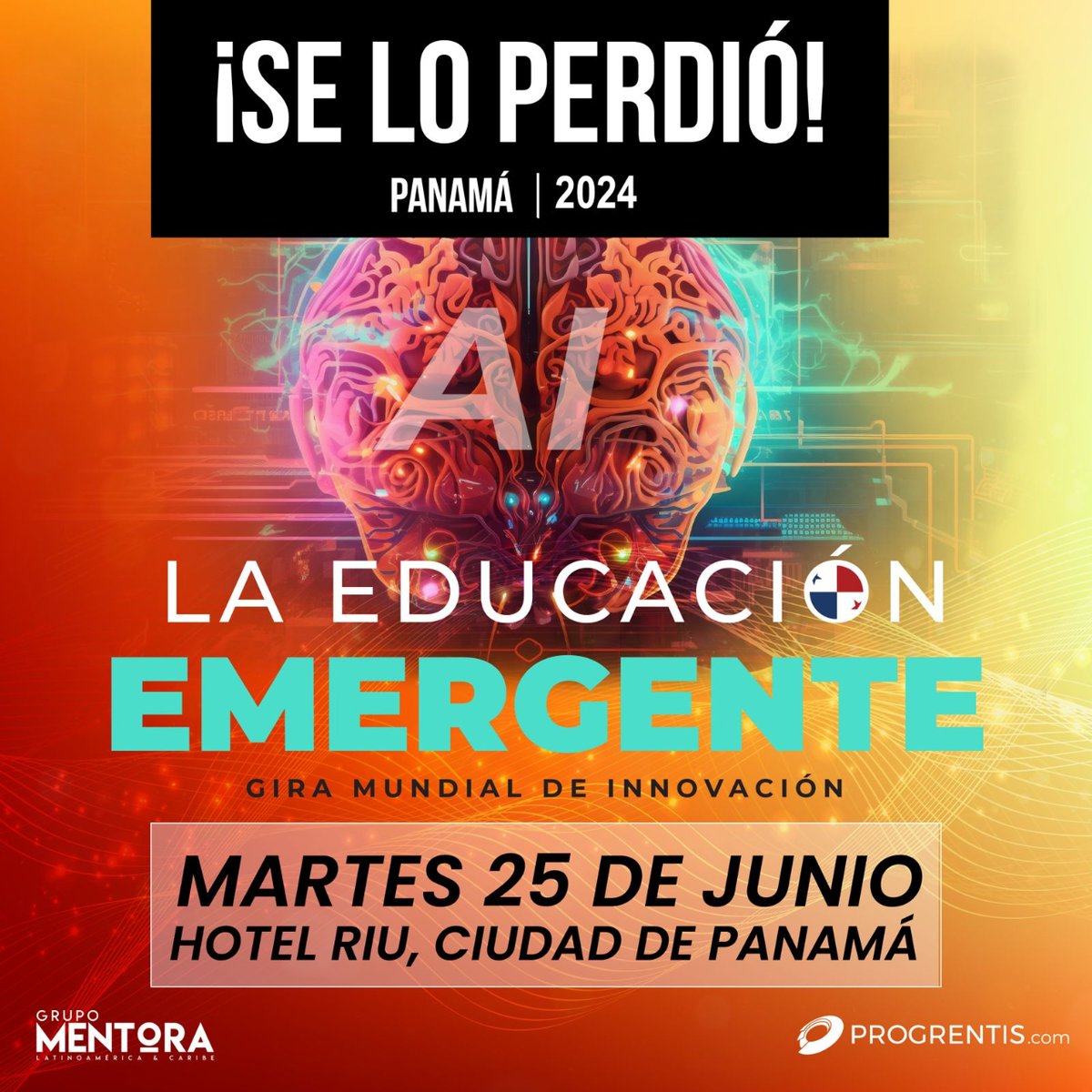 Para todos aquellos que se perdieron las primeras fechas de la Gira Mundial de Innovación "La Educación Emergente", ÚLTIMO día disponible: Martes 25 de junio en el Hotel Riu en Panama City 🇵🇦.

Regístrate: inscripcionpa.grupomentora.com