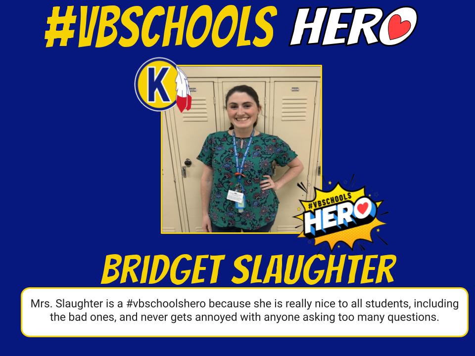 We love Mrs. Slaughter! @vbschools @Dr_TCL #BravesKMS #vbschoolshero