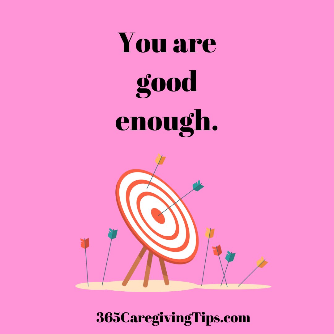 Perfection is overrated. You are good enough. #caregiving #youaredoingyourbest