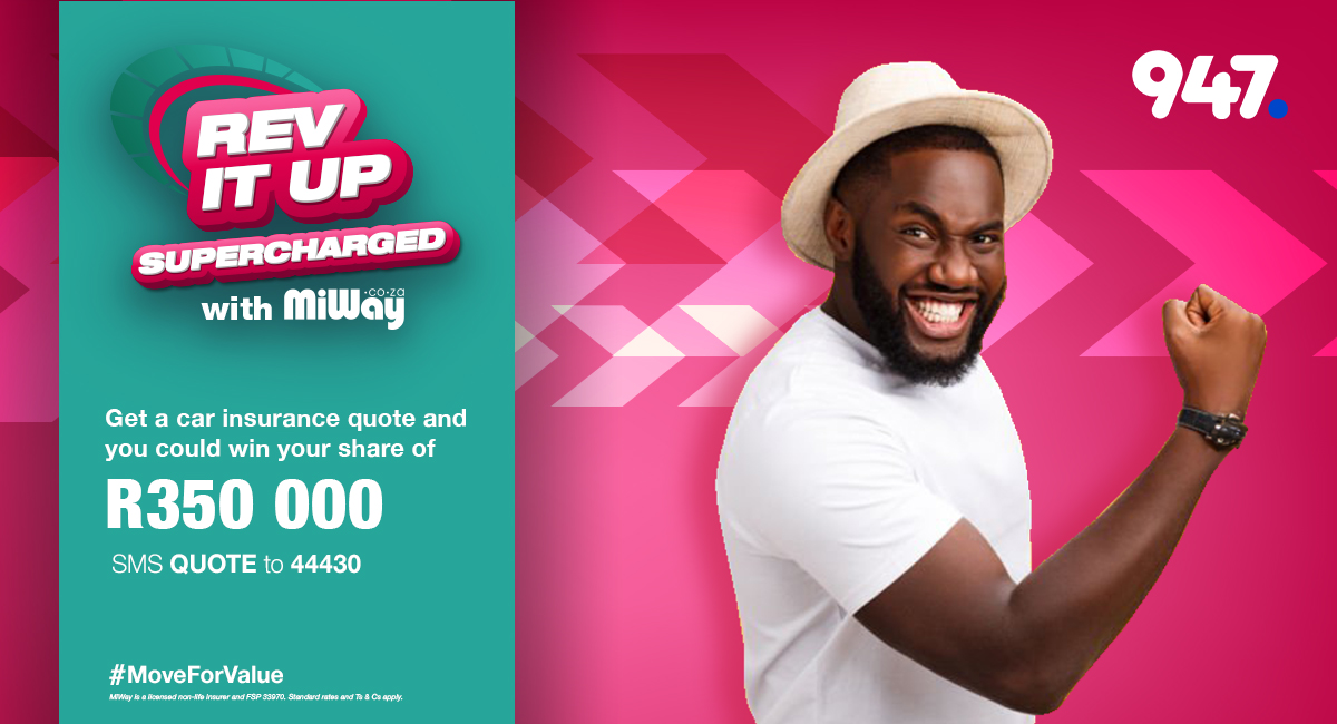 947's tweet image. Are you looking for a comparative car insurance quote? 

Rev It Up with @miwayinsurance is back. And it's Supercharged.

SMS 'QUOTE' to 44430 
If we call, you could WIN R1,000 just for getting an obligation-free comparative car quote. 

#RevItUpSupercharged #MoveForValue