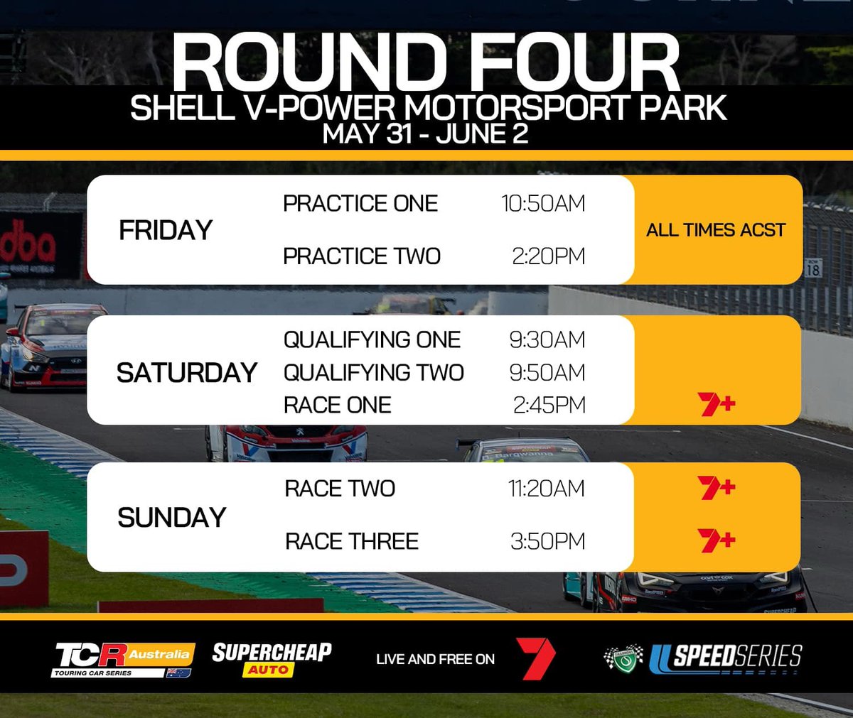 💥TCRWorld🌏
TCRAustralia at Shell V-Power Motorsport Park🇦🇺

7️⃣ - All three races live and free on 7plus!
🌏 - International viewers can tune in via the SpeedSeries website!
🕖 - Live coverage from 10:00am to 4:30pm (local time) Saturday and Sunday!

#TCRSeries #TCRAustralia