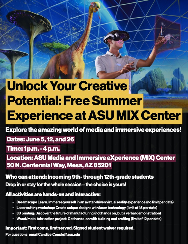 Exciting summer opportunity at the ASU MIX Center! Dive into innovative programs and ignite your creativity. #qcleads @asumixcenter