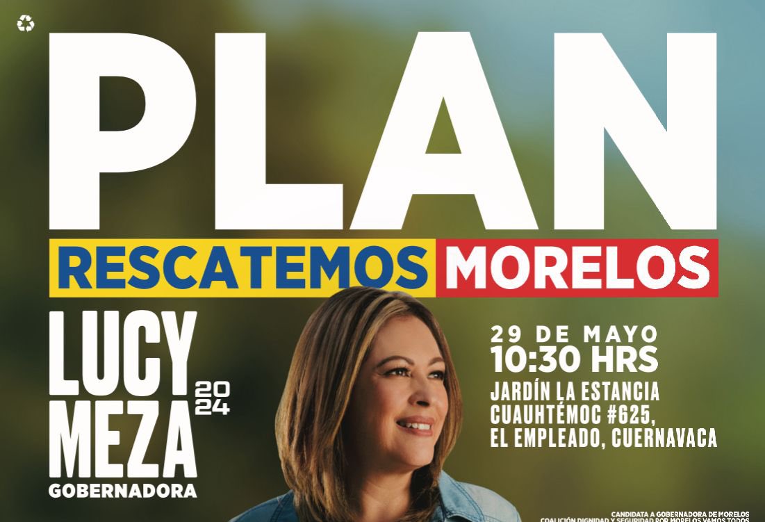 ¡Acompáñame hoy en #Cuernavaca a las 10:30 am a la presentación del Plan #RescatemosMorelos! 

Es momento de unirnos y trabajar juntos para la reconstrucción del #Morelos que merecemos. ¡El 2 de junio #ElCambioNadieLoPara!  ✌🏼
#VotaLucyMeza