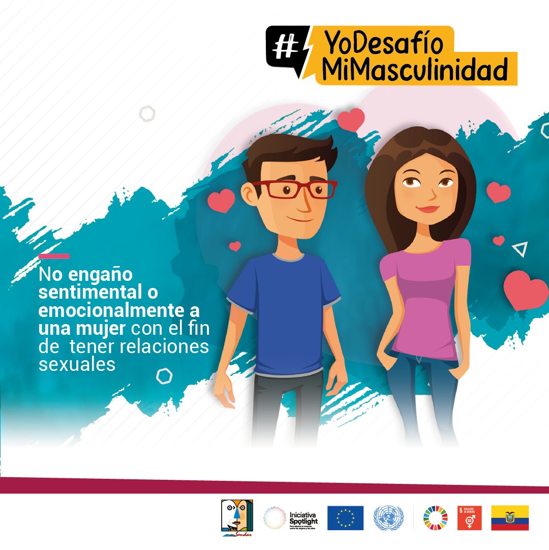 🙅🏻‍♂️ A los hombres tradicionalmente se les hizo creer que mientras más relaciones sexuales tengan, más refuerzan su hombría. Crear un falso vínculo sentimental, es una trampa que nadie merece. #YoDesafíoMiMasculinidad #SpotlightEC @SpotlightAmLat @Onuecuador @UEenEcuador