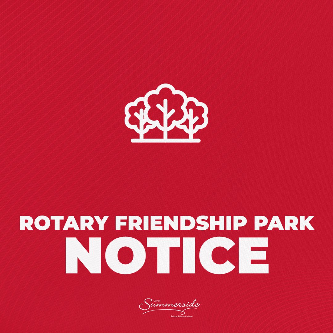 🌳 NOTICE: The rear section of Rotary Friendship Park is closed for the remainder of today for Woodlot Management Maintenance and will re-open tomorrow for public use!
 
#Summerside
